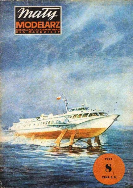 Maly Modelarz - 8/1981 - Судно на подводных крыльях Poryw magazine