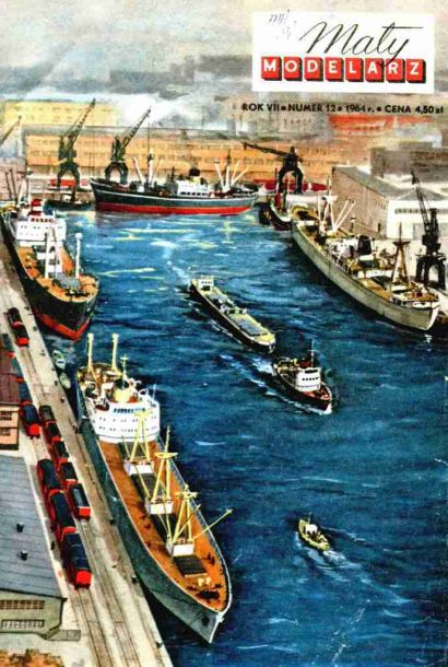 Maly Modelarz - 12/1964 - Морской торговый порт magazine
