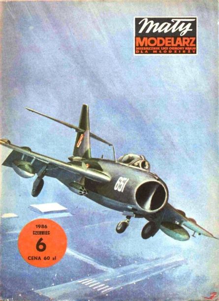 Maly Modelarz - 6/1986 - Истребитель МиГ-17 magazine