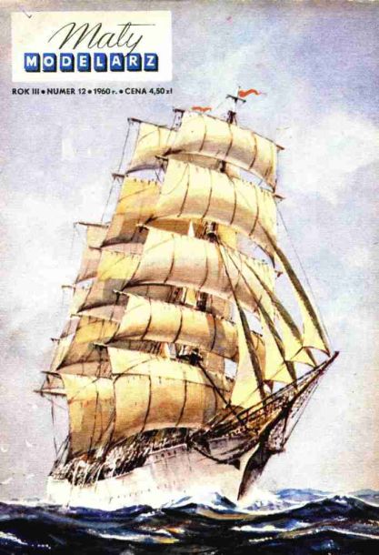 Maly Modelarz - 12/1960 - Парусный корабль Дар Поморья magazine